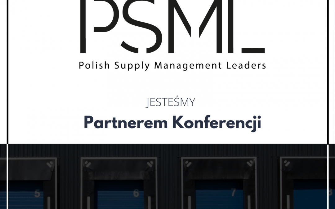 Pod patronatem PSML – II Konferencja Specjalistów Logistyki