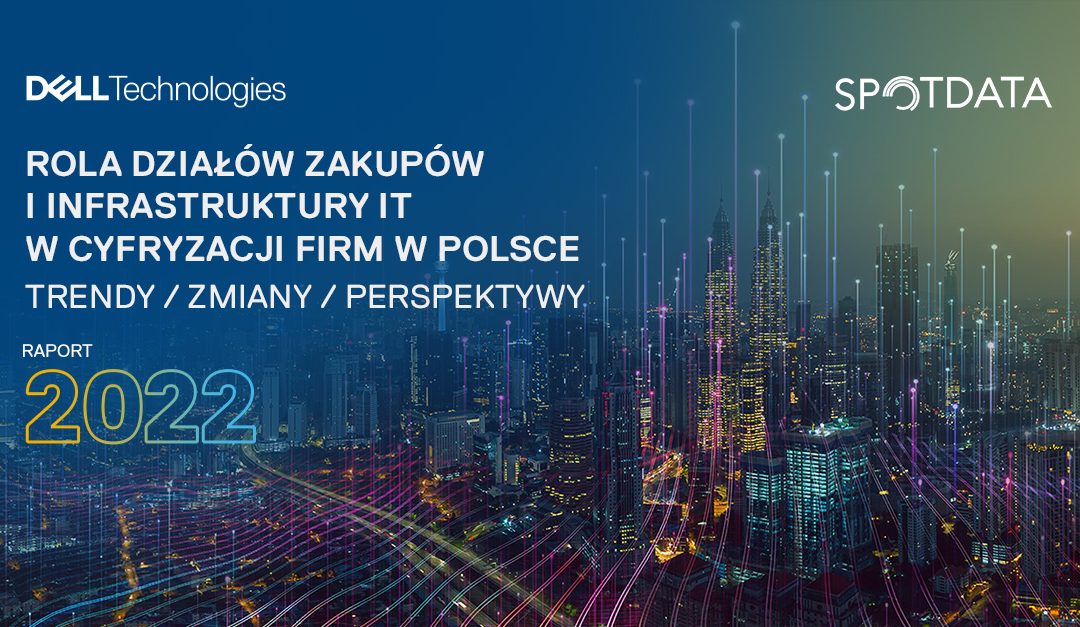 Zapoznaj się z najnowszym raportem Rola działów zakupów i infrastruktury IT w cyfryzacji firm w Polsce – Trendy. Zmiany. Perspektywy, polecanym przez PSML.