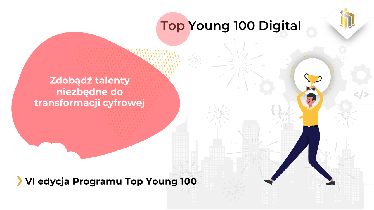 Zapraszamy do włączenia się w VI edycję Programu Top Young 100
